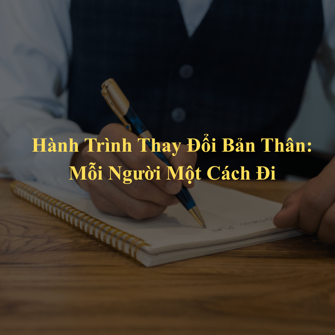 Hành Trình Thay Đổi Bản Thân