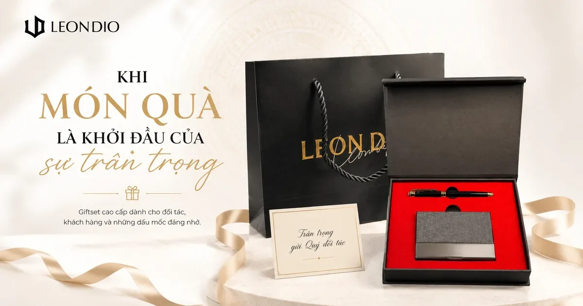 Quy trình gift-ready đẳng cấp Leon Dio - giftset đối tác